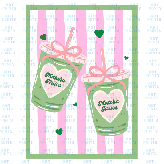 Matcha Girlies (DTF Transfer Design – Printable Digital File for T-Shirts & Apparel)
